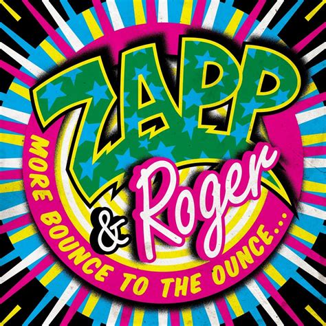More Bounce To The Ounce Album By Zapp Roger Apple Music