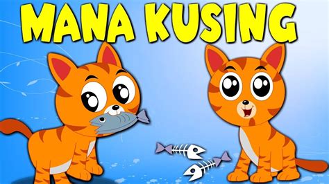 Kami membekalkan pelbagai beg sekolah design kartun terbaru seperti didi n friends , robocop poli , boboi boy dan. MANA KUCING - Lagu Kanak - Kartun Kanak-Kanak - Lagu ...
