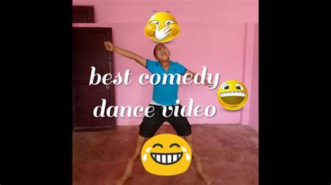 Comedy Dancingvery Funny Youtube