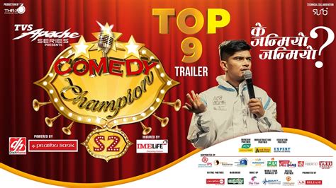 comedy champion s2 top 9 trailer kailash karki youtube