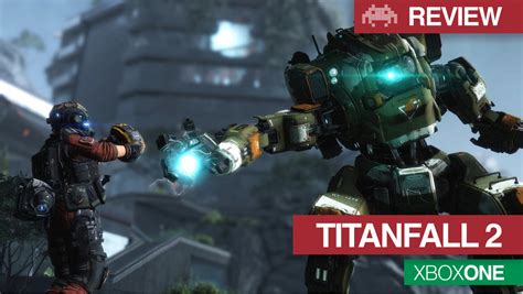 Review Titanfall 2 Its Just So Good Xbox One