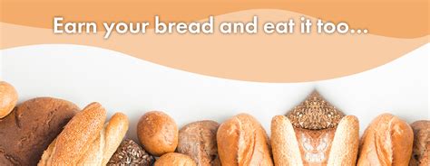 Earn Your Bread And Eat It Too Deasra Blog