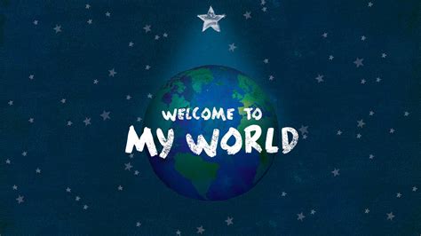 Welcome To My World Week Pathway Community Church
