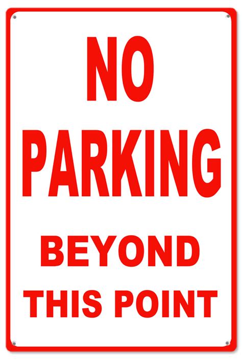 No Parking Beyond This Point Warning Sign Reproduction Vintage Signs