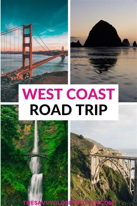 Best Places To Visit On A West Coast Road Trip In 2020 West Coast