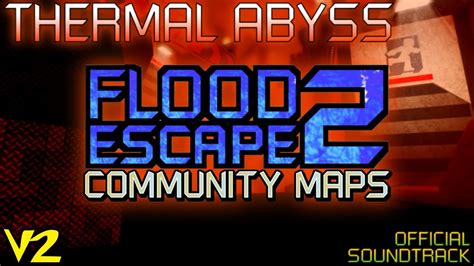 Fe2 Community Maps Ost Thermal Abyss Remastered Youtube