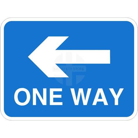 One Way Left Road Traffic Sign Uk Safety Store