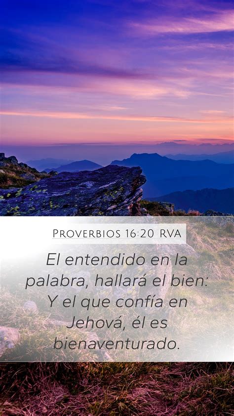 Proverbios 16 20 RVA Mobile Phone Wallpaper El Entendido En La