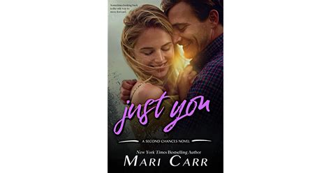 Just You Second Chances 3 By Mari Carr