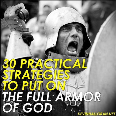 Spiritual Warfare Practical Stragegies To Put On The Full Armor Of God