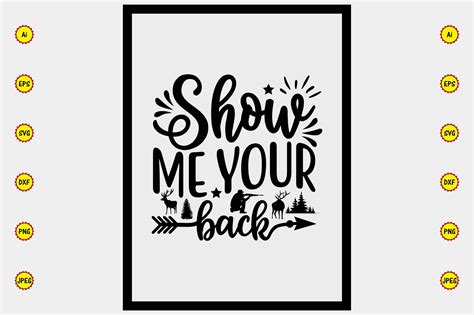 Show Me Your Back Svg Vector Design Graphic By Carftartstore18