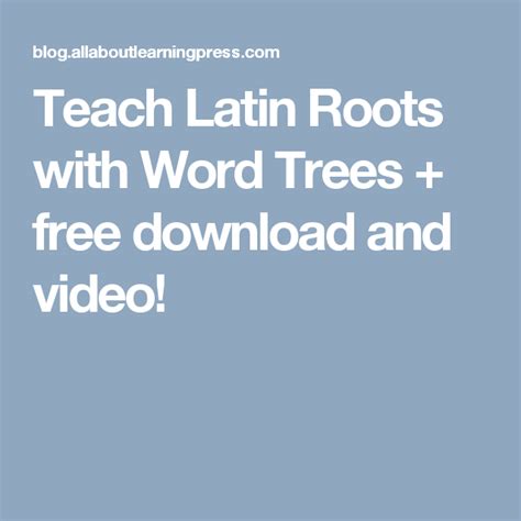 Teach Latin Roots With Word Trees Free Download And Video Latin