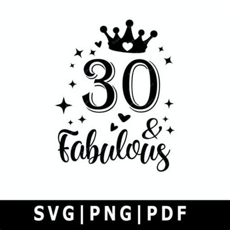 30 And Fabulous Svg Png Pdf Cricut Cricut Svg Silhouette Svg 30th