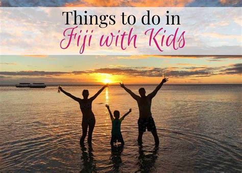 Fun Things To Do In Fiji With Kids