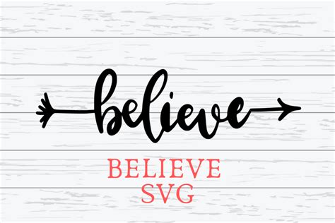 Believe Word With Arrow Svg For Crafters 275844 Cut Files Design