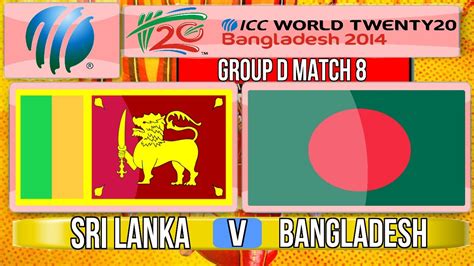 Bangladesh vs sri lanka scorecard. (Cricket Game) ICC T20 World Cup 2014 - Sri Lanka v Bangladesh Group D Match 8 - YouTube
