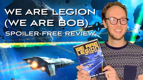 We Are Legion We Are Bob By Dennis E Taylor Bobiverse 1 Sci Fi