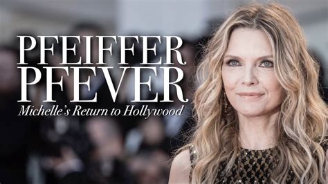 Pfeiffer Pfever Michelle Pfeiffer Biography Youtube