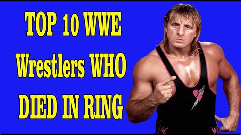 Top 10 Wwe Wrestlers Who Died In The Ring Youtube