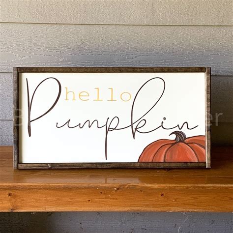 Hello Pumpkin Fall Sign Fall Pumpkin Sign Fall Decor Signs Fall