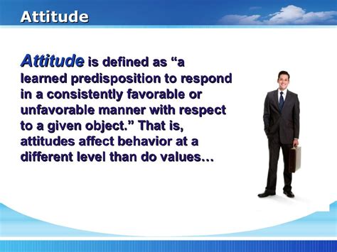 Organizational Behavior Values Attitude Job Satisfaction