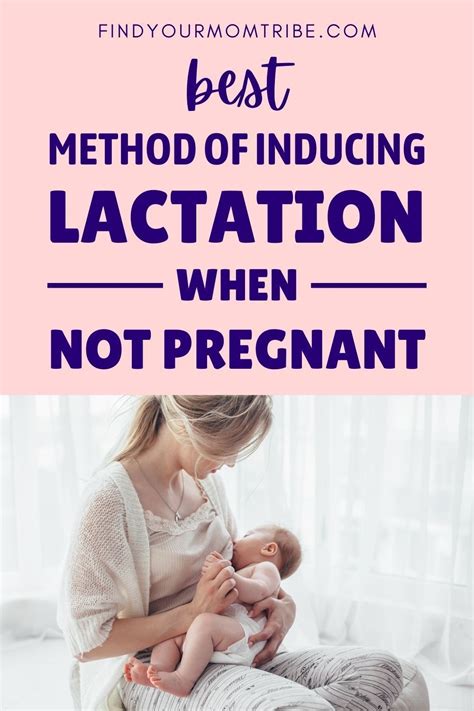 Best Method Of Inducing Lactation When Not Pregnant Induced Lactation