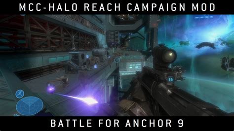 Halo Mcc Halo Reach Campaign Mod Battle For Anchor 9 Youtube