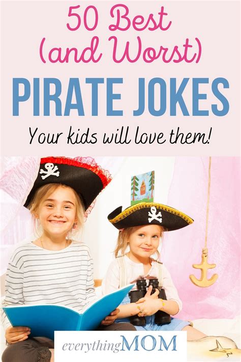 50 Best And Worst Pirate Jokes To Make You Laugh Everythingmom