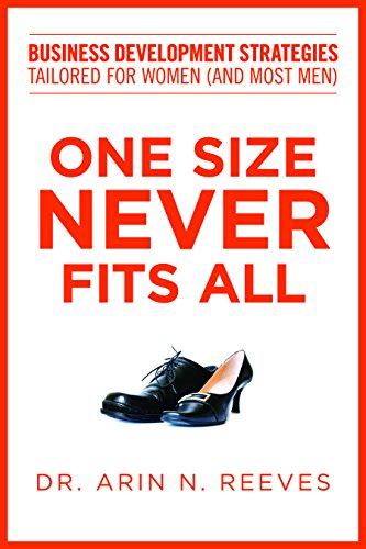 one size never fits all business development strategies by arin n reeves new 9781627224895