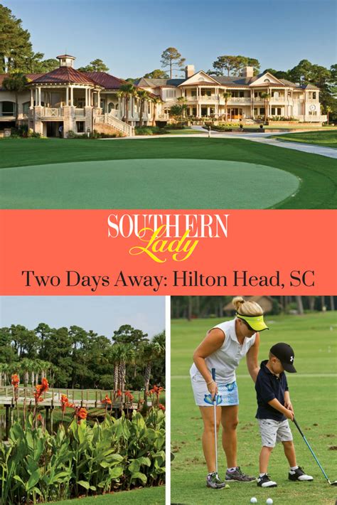Two Days Away Hilton Head South Carolina Southern Lady Magazine Hilton Head Sea Pines
