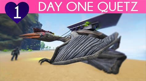 Day One Quetz Tame Ark Survival Evolved Center Unofficial Pvp