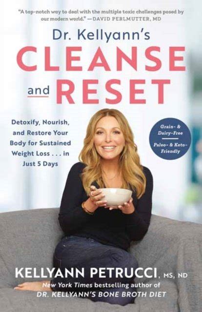 Dr Kellyanns Cleanse And Reset Detoxify Nourish And Restore Your