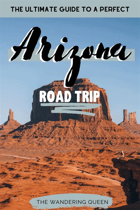 The Ultimate Arizona Road Trip Itinerary The Wandering Queen