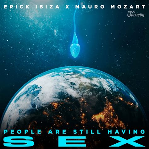 Mauro Mozart Erick Ibiza People Are Still Having Sex Bearlin Records Music And Downloads On