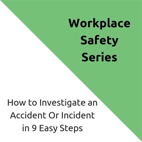 How To Investigate An Accident Or Incident In 9 Easy Steps Kevin Ian