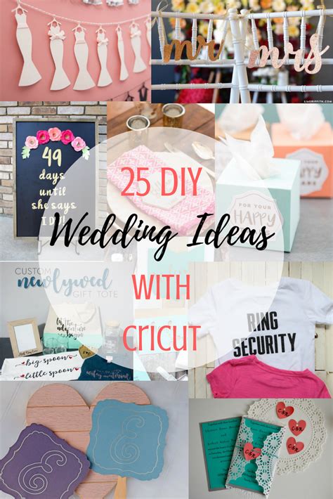 25 Diy Wedding Ideas With Cricut Cricut Wedding Cricut Wedding