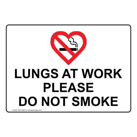 600 x 700 png 35 кб. Lungs At Work Please Do Not Smoke Sign NHE-19564 No ...