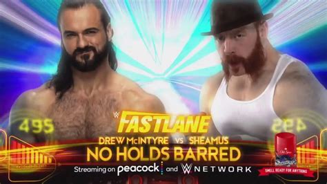 Drew McIntyre Vs Sheamus No Holds Barred Match WWE Fastlane 2021