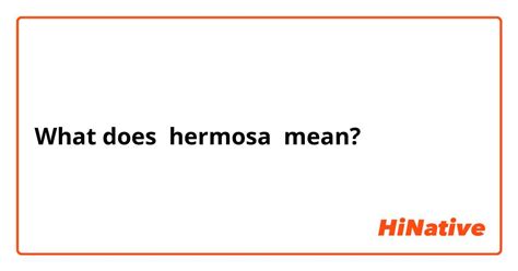 What Is The Meaning Of Hermosa Question About Spanish Spain Hinative