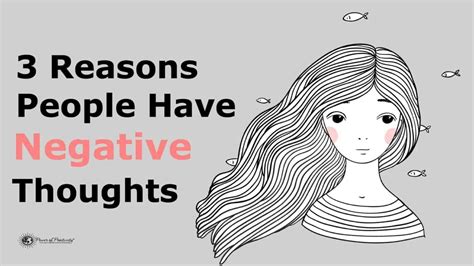 3 Reasons People Have Negative Thoughts