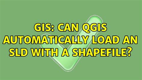 Gis Can Qgis Automatically Load An Sld With A Shapefile Solutions Hot