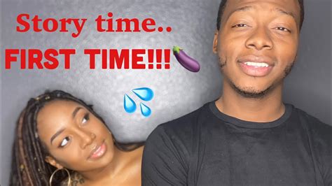 🍆 Story Time Our First Time Funny🤣 Youtube