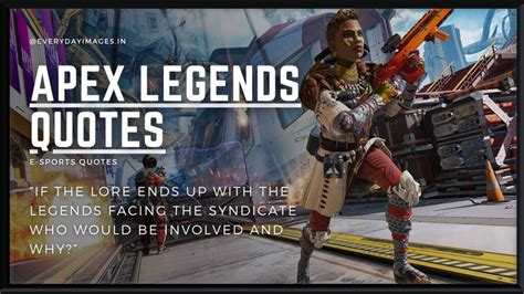 43 Best Apex Legends Quotes Status Sayings And Captions