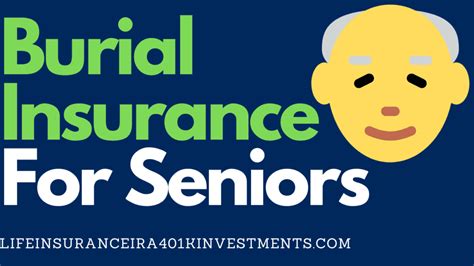 Review Best 7 Burial Insurance For Seniors And Benefits 2024