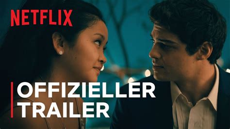 To All The Boys Always And Forever Offizieller Trailer Netflix