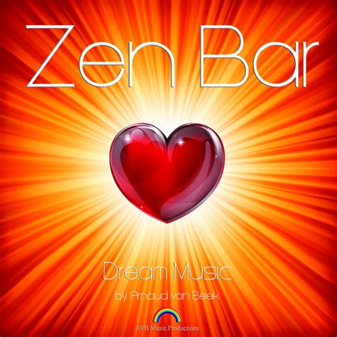 Zen Bar Dream Music Arnaud Van Beek Avb Music Productions