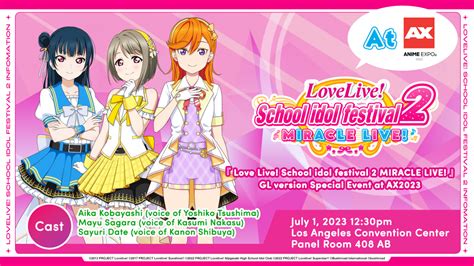 『love Live School Idol Festival2miracle Live』gl Version Special Event In Ax2023 News Love