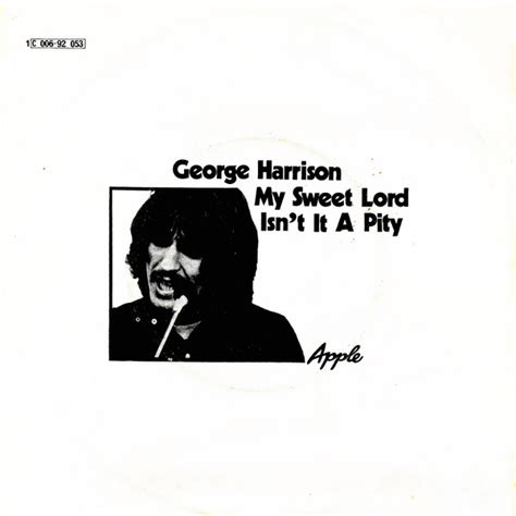 George Harrison My Sweet Lord Isn T It A Pity Vinyl Discogs