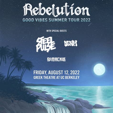 rebelution good vibes summer tour 2022 at the greek theatre viva la hip hop