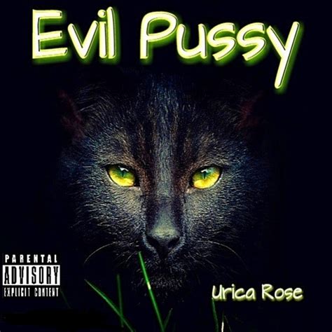 Evil Pussy Album By Urica Rose Spotify